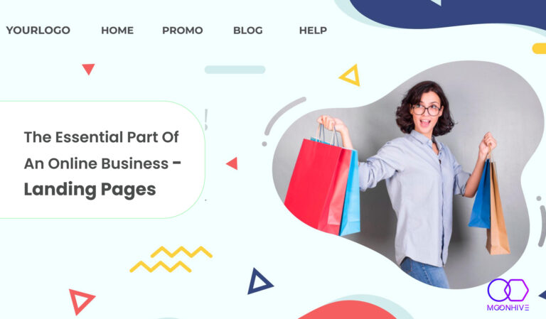 The Essential Part Of An Online Business – Landing Pages