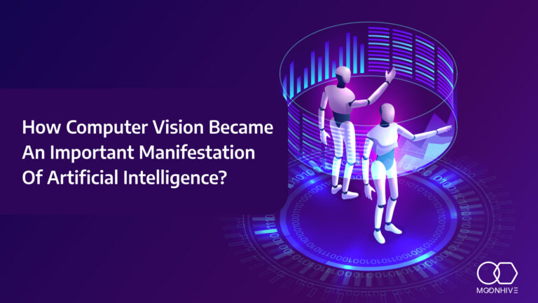 How Computer Vision Became An Important Manifestation Of Artificial Intelligence?