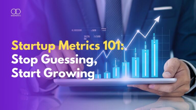 Startup Metrics 101: A Founder’s Guide to Measuring What Matters