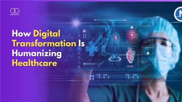 Reimagining Patient Care: How Digital Transformation Is Humanizing Healthcare
