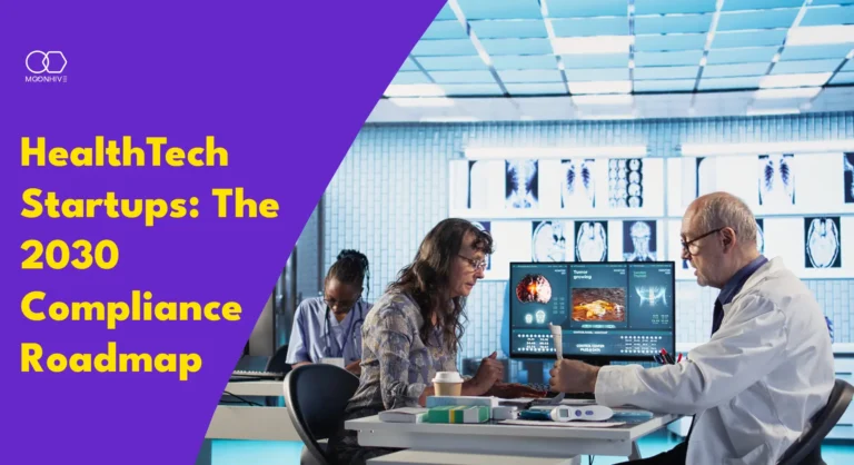 60% of HealthTech Startups Struggle With AI Compliance : How to Be Future-Ready by 2030